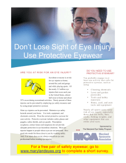 Don`t Lose Sight of Eye Injury Use Protective Eyewear