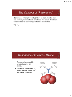 The Concept of &ldquo;Resonance&rdquo; Resonance Structures: Ozone