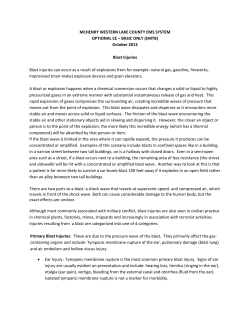 October 2013 Blast Injuries Blast injuries can occur as