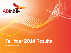 AB InBev Full Year 2014 Investor Presentation