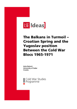 The Balkans in Turmoil &ndash; Croatian Spring and the