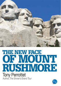 THE NEW FACE OF MOUNT RUSHMORE
