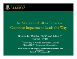 The Medically At-Risk Driver &ndash; Cognitive Impairment Leads the Way