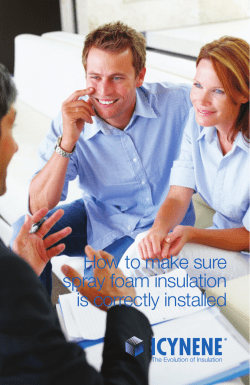 How to make sure spray foam insulation is correctly installed