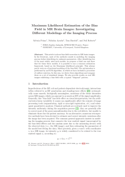 Maximum Likelihood Estimation of the Bias Field in MR Brain