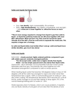 Solids and Liquids Test Study Guide &bull; Gas &ndash; low density, high