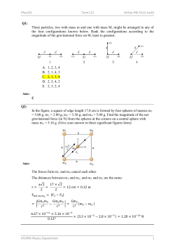 Q1: Three particles, two with mass m and one with mass M