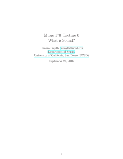 Music 170: Lecture 0 What is Sound?