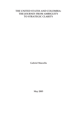 The United States and Colombia: The Journey from Ambiguity to