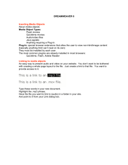 DREAMWEAVER 6 Inserting Media Objects About media objects