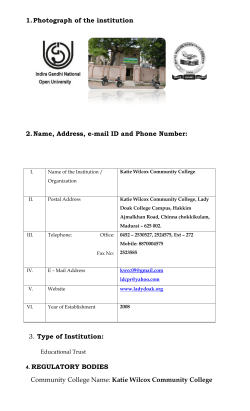 1. Photograph of the ins 2. Name, Address, e 3. Type of Institution: 4