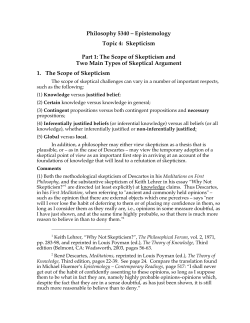 Philosophy 5340 &ndash; Epistemology Topic 4: Skepticism Part 1: The