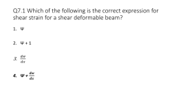 Q7.1 Which of the following is the correct expression for shear strain