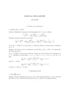 MATH 31A: FINAL REVIEW 1. Limits and continuity 1. Evaluate limx