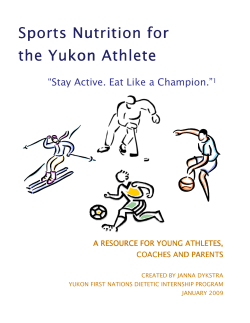 Sports nutrition for the yukon athlete