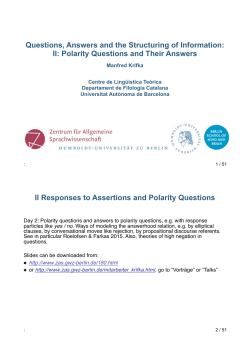 Questions, Answers and the Structuring of Information: II: Polarity