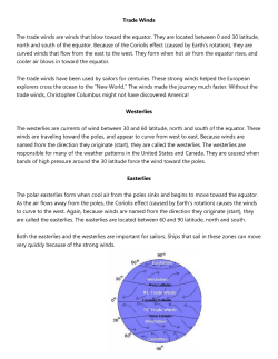 Trade Winds The trade winds are winds that blow toward the