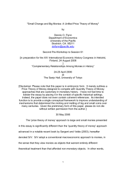 "Small Change and Big Monies: A Unified Price Theory of Money" by