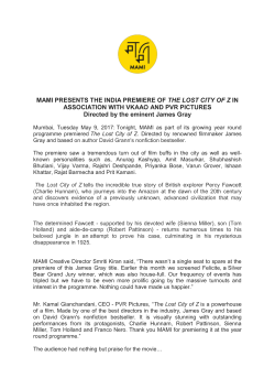 MAMI PRESENTS THE INDIA PREMIERE OF THE LOST CITY OF Z