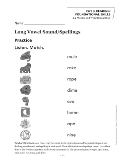 Long Vowel Sound/Spellings Listen. Match. mule rake rope dime