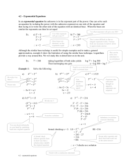 4.2 &ndash; Exponential Equations In an exponential equation the