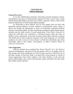 CHAPTER SIX Political Philosophy General Overview: As we leave