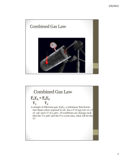 Combined Gas Law Combined Gas Law