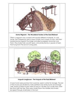 Dome Wigwam - The Woodland Hunters of the East/Midwest Often a