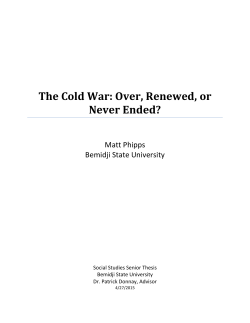 The Cold War: Over, Renewed, or Never Ended?