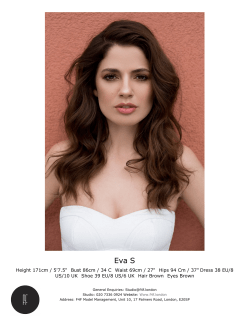 Height 171cm / 5`7.5" Bust 86cm / 34 C Waist 69cm / 27" Hips 94 Cm