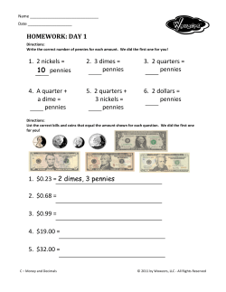 HOMEWORK: DAY 1 1. 2 nickels = 10 pennies 2. 3 dimes