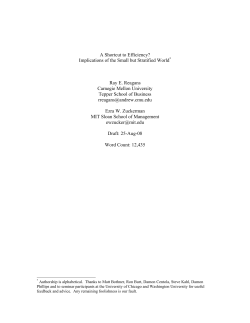 A Shortcut to Efficiency? Implications of the Small but Stratified World.