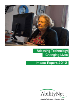 Impact Report 2012 Adapting Technology Changing Lives