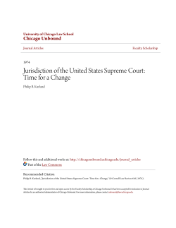 Jurisdiction of the United States Supreme Court: Time for a Change