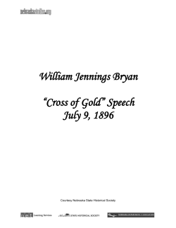 Bryan`s 1896 "Cross of Gold" Speech