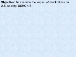 Muckraking Journalism - Mr. Clark US History