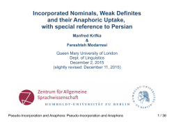 Incorporated Nominals, Weak Definites and their Anaphoric Uptake