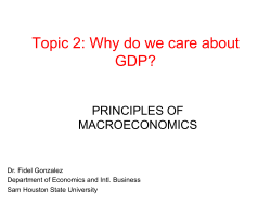 Topic 2: Why do we care about GDP?