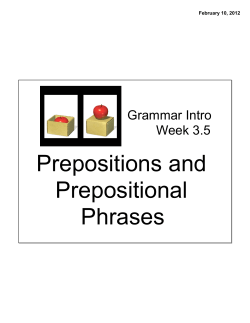Prepositions and Prepositional Phrases