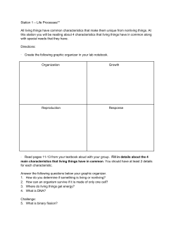 Station 1 – Life Processes** All living things have common