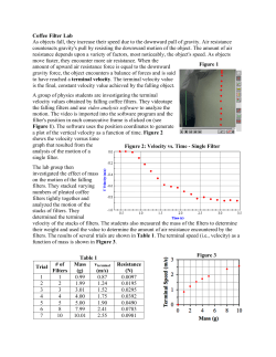 Coffee Filter Lab As objects fall, they increase their speed due to the