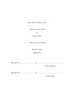 CASE STUDY: GOOGLE, 2014 A Report of a Senior Study by Kelsey