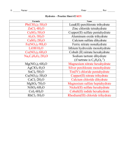 Pb(ClO4)2&middot;3H2O Lead(II) perchlorate trihydrate ZnCl2&middot;4H2O Zinc