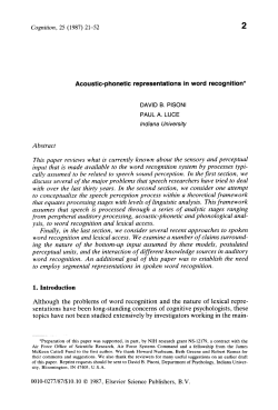 Acoustic-phonetic representations in word recognition* 1