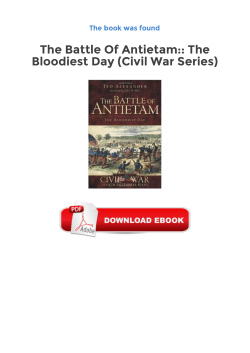 Free eBooks The Battle Of Antietam:: The Bloodiest Day (Civil War