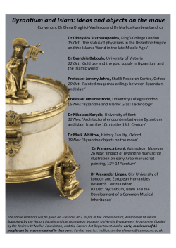 Byzan um and Islam: ideas and objects on the move