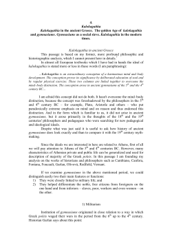 4. Kalokagathia Kalokagathia in the ancient Greece. The golden