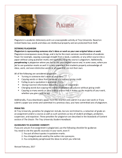 Plagiarism is academic dishonesty and is an unacceptable