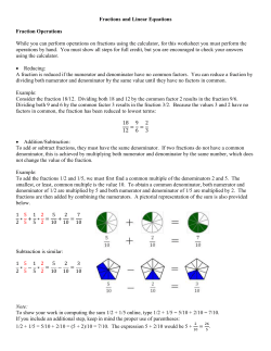 Fractions and Linear Equations Fraction Operations While you can