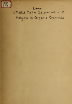 A method for the determination of halogens in organic compounds